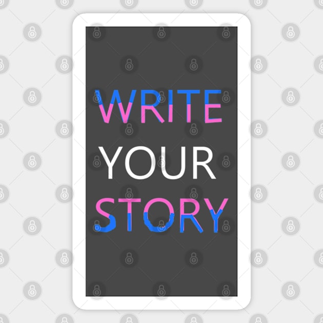 Write Your Story(Trans Pride) Magnet by Mel_LR